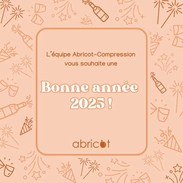 L’équipe Abricot compression vous souhaite une belle année 2025, une année de joie bonheur et sérénité. 🍑Prenez soin de vous ✨